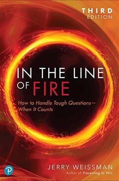 In the Line of Fire, 3rd Edition: Conversation with Jerry Weissman