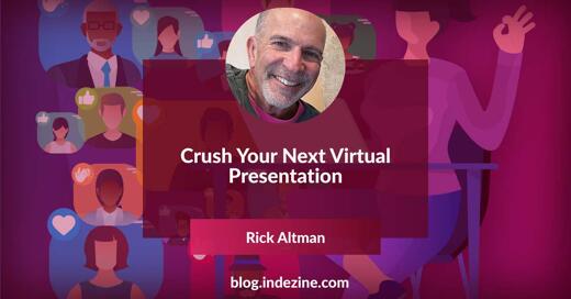 Crush Your Next Virtual Presentation: Conversation with Rick Altman