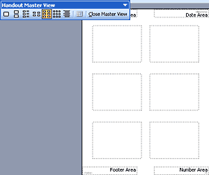 To format and lay out your handout pages, edit the Handout Master To format and lay out your handout pages, edit the Handout Master