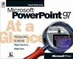 Microsoft PowerPoint 97 at a Glance
