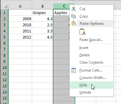 Select the Hide option Select the Hide option
