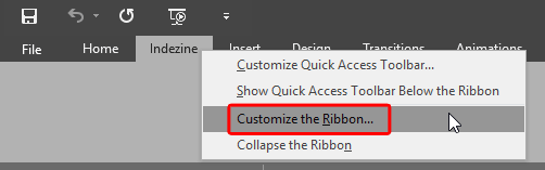 Customize the Ribbon option Customize the Ribbon option