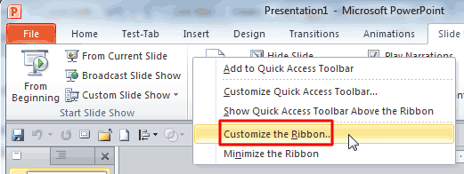 Customize the Ribbon option Customize the Ribbon option