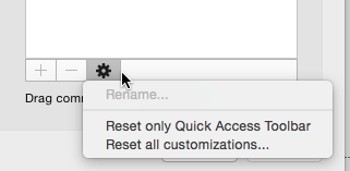 Options to reset the QAT or Ribbon & Toolbar Options to reset the QAT or Ribbon & Toolbar