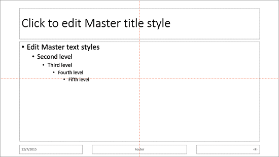 Guides within Slide Master Guides within Slide Master