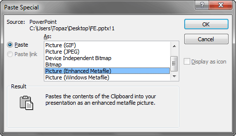 Paste as an Enhanced Metafile Paste as an Enhanced Metafile