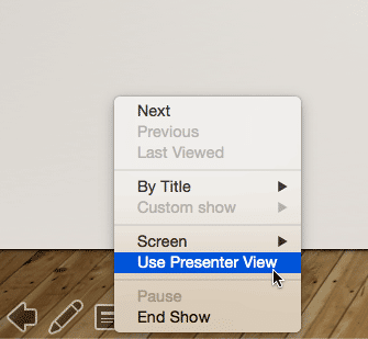 Use Presenter View option Use Presenter View option