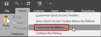 Customize the Ribbon option Customize the Ribbon option