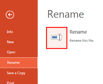 Rename option within Backstage view Rename option within Backstage view