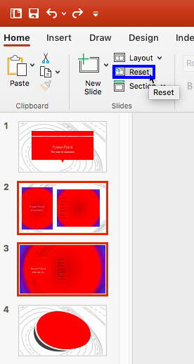Reset button within the Slides group of Home tab Reset button within the Slides group of Home tab