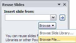 Reuse Slides task pane options Reuse Slides task pane options