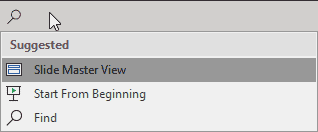 Recently used options show within the Tell Me drop-down menu