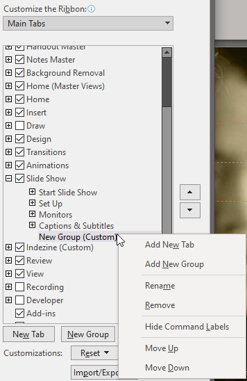 Right-click the Custom Group to get a contextual menu