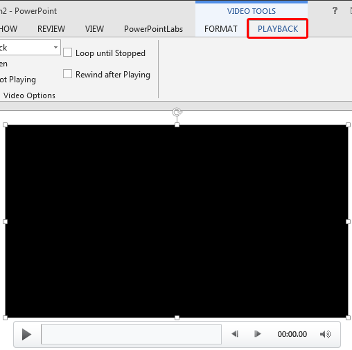 Video Tools Playback tab of the Ribbon Video Tools Playback tab of the Ribbon