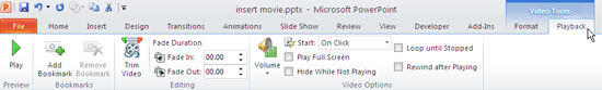 Video Tools Playback tab of the Ribbon Video Tools Playback tab of the Ribbon