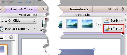 Effects button within the Movie Styles group Effects button within the Movie Styles group