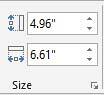 Height and Width values entered within the Size group Height and Width values entered within the Size group