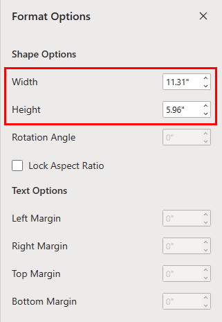 Format Options Task Pane includes Height and Width values Format Options Task Pane includes Height and Width values