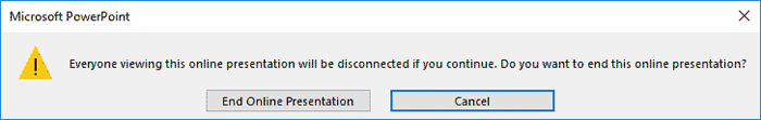 Do you want to end the online presentation?