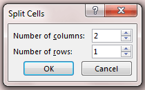 Split Cells dialog box Split Cells dialog box