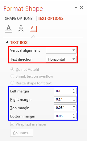 Text Options within the Format Shape Task Pane Text Options within the Format Shape Task Pane