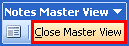 Close Master View button within Notes Master View toolbar