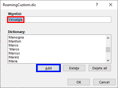 Enter a new word within the Word(s) box to add it to the dictionary