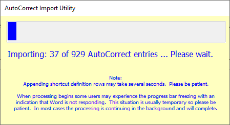 Your AutoCorrect entries are being imported Your AutoCorrect entries are being imported