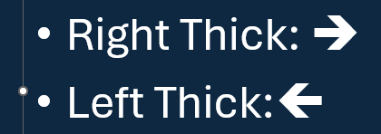 Thicker right and left arrows