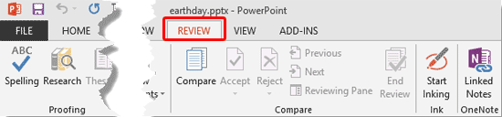 Review tab of the Ribbon Review tab of the Ribbon