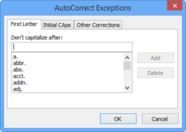 AutoCorrect Exceptions dialog box AutoCorrect Exceptions dialog box