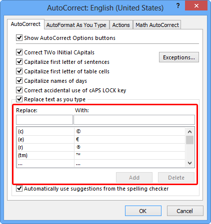 AutoCorrect list within the AutoCorrect dialog box AutoCorrect list within the AutoCorrect dialog box