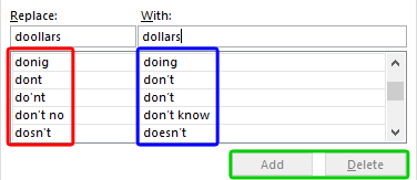 Common mistakes and their corrections within the AutoCorrect list Common mistakes and their corrections within the AutoCorrect list