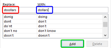 Entries within the Replace and With text boxes for a new word pair Entries within the Replace and With text boxes for a new word pair