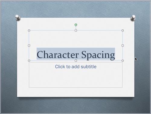 Text selected on the slide Text selected on the slide