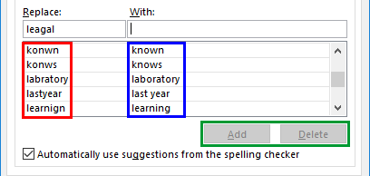 Common mistakes and their corrections within the AutoCorrect list Common mistakes and their corrections within the AutoCorrect list