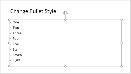 Bullet color and size customized on the slide Bullet color and size customized on the slide