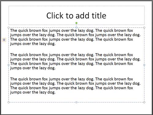 The quick brown fox jumps over the lazy dog dummy text inserted in the selected text placeholder