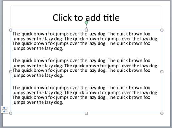 The quick brown fox jumps over the lazy dog dummy text inserted in the selected text placeholder