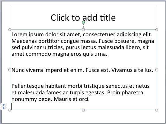 Lorem ipsum text inserted in the selected text placeholder