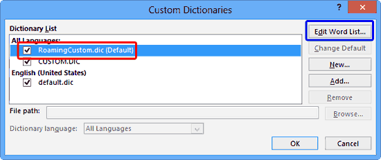Custom Dictionaries dialog box displaying list of dictionaries Custom Dictionaries dialog box displaying list of dictionaries