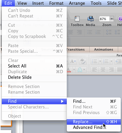 Select the Edit | Find | Replace menu option Select the Edit | Find | Replace menu option