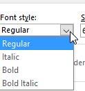 Font style drop-down list Font style drop-down list