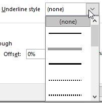Underline style drop-down list Underline style drop-down list