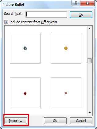 Import button within the Picture Bullet dialog box