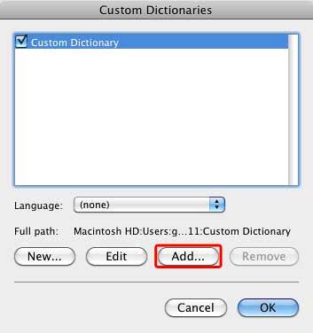 Add button within Custom Dictionaries dialog box Add button within Custom Dictionaries dialog box