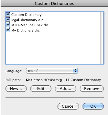Custom dictionaries listed within the Custom Dictionaries dialog box Custom dictionaries listed within the Custom Dictionaries dialog box