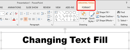 Drawing Tools Format tab of the Ribbon Drawing Tools Format tab of the Ribbon