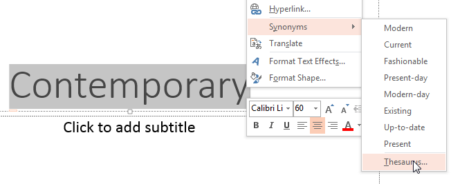 Right-click and access the Thesaurus