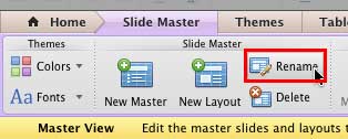 Rename button within the Slide Master tab